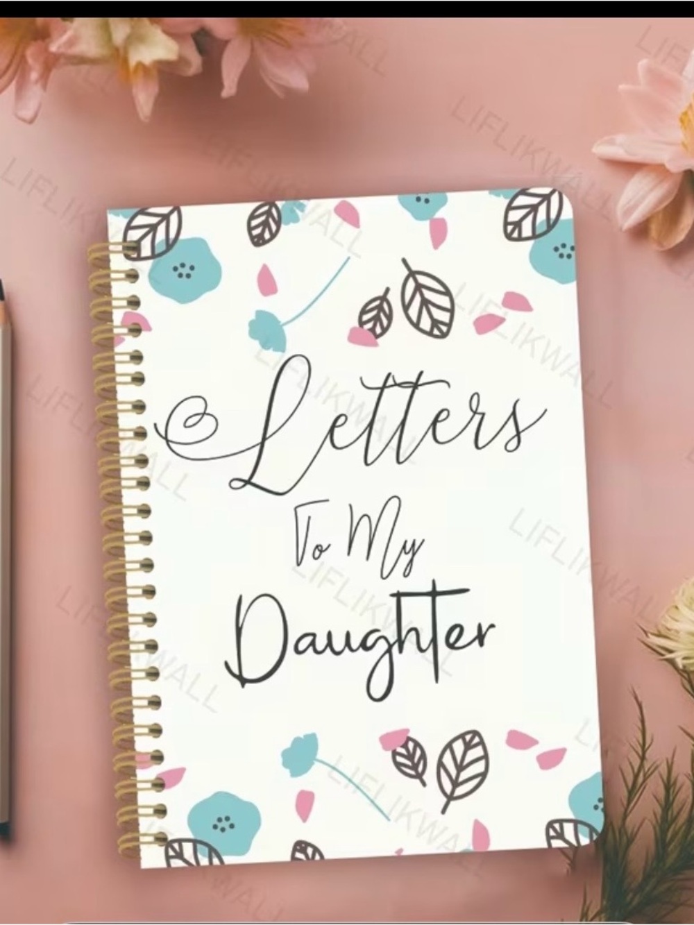 Letters To My Daughter Floral Spiral Journal - White & Teal